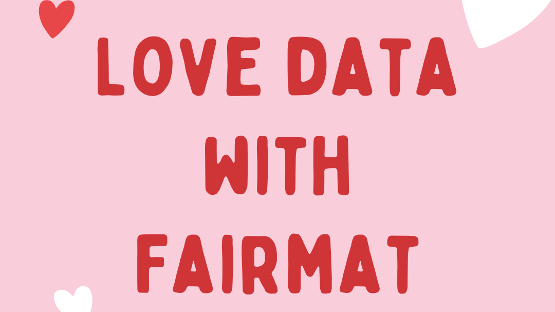 FAIRmat contribution to Love Data Week 2024
